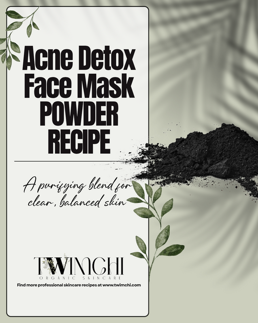 ACNE DETOX FACE MASK POWDER - PROFESSIONAL RECIPE ( Digital Download)