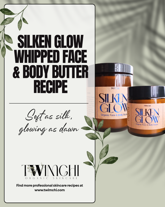 SILKEN GLOW BODY BUTTER - PROFESSIONAL RECIPE ( Digital Download)